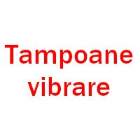 Tampoane de vibrare