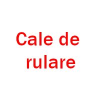 Cale de rulare